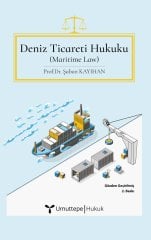 Umuttepe Deniz Ticareti Hukuku 2. Baskı - Şaban Kayıhan Umuttepe Yayınları