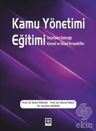 Ekin Kamu Yönetimi Eğitimi - Bekir Parlak Ekin Yayınları