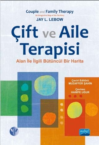 Nobel Çift ve Aile Terapisi - Jay L. Lebow Nobel Akademi Yayınları