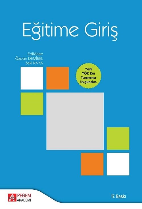 Pegem Eğitime Giriş - Özcan Demirel, Zeki Kaya Pegem Akademi Yayıncılık