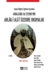 Pegem Sosyal Bilgiler Eğitimi Açısından Kınalızade Ali Efendi’nin Ahlak-i Ala’i Üzerine Okumalar - Bahri Ata Pegem Akademi Yayınları