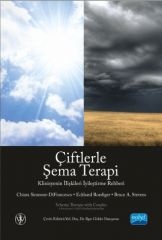 Nobel Çiftlerle Şema Terapi Klinisyenin İlişkileri İyileştirme Rehberi -  Chiara Simeone DiFrancesco, Eckhard Roediger Nobel Akademi Yayınları