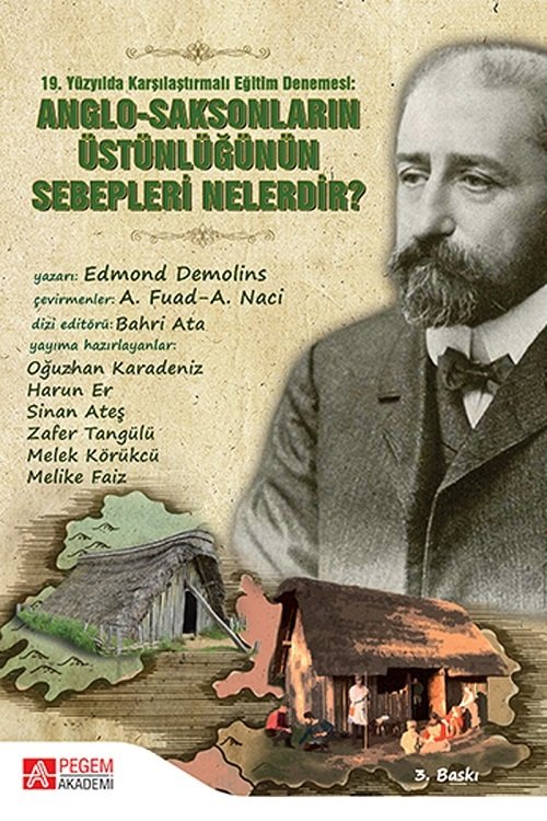 Pegem Anglo-Saksonların Üstünlüğünün Sebepleri Nelerdir? - Edmonds Demolins Pegem Akademi Yayınları