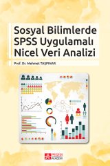 Pegem Sosyal Bilimlerde SPSS Uygulamalı Nicel Veri Analizi - Mehmet Taşpınar Pegem Akademi Yayınları