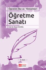 Pegem Öğretim İlke ve Yöntemleri Öğretme Sanatı Özcan Demirel Pegem Akademi Yayıncılık