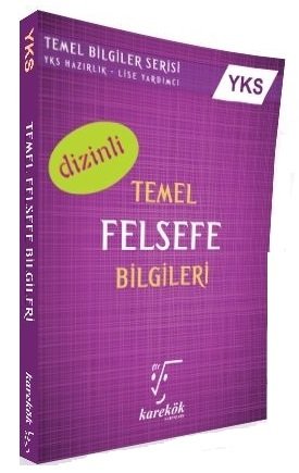 Karekök YKS Dizinli Temel Felsefe Bilgileri Karekök Yayınları