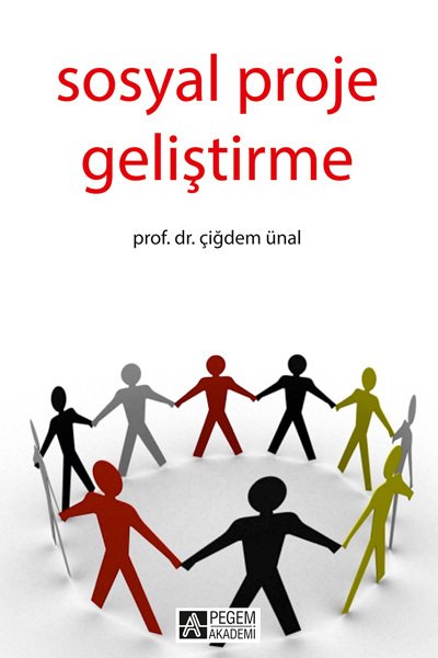 Pegem Sosyal Proje Geliştirme - Çiğdem Ünal Pegem Akademi Yayınları