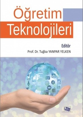 Anı Yayıncılık Öğretim Teknolojileri - Tuğba Yanpar Yelken Anı Yayıncılık