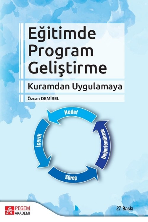 Pegem Eğitimde Program Geliştirme - Özcan Demirel Pegem Akademi Yayıncılık