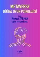 Der Yayınları Metaverse Dijital Oyun Psikolojisi - Nevzat Tarhan Der Yayınları