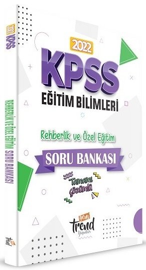 Yeni Trend 2022 KPSS Eğitim Bilimleri Rehberlik ve Özel Eğitim Soru Bankası Çözümlü Yeni Trend Yayınları