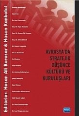 Nobel Avrasya’da Stratejik Düşünce Kültürü ve Kuruluşları - Hasan Ali Karasar, Hasan Kanbolat Nobel Akademi Yayınları