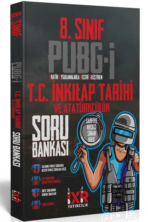 İxir 8. Sınıf TC İnkılap Tarihi ve Atatürkçülük PUBG-İ Soru Bankası İxir Yayıncılık