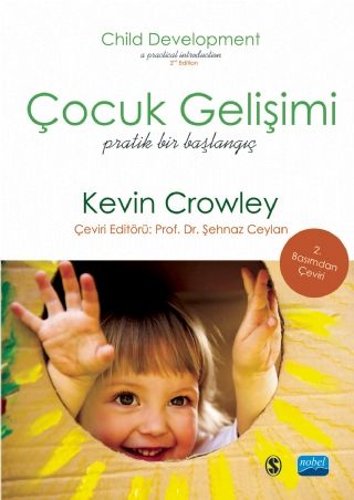 Nobel Çocuk Gelişimi - Kevin Crowley Nobel Akademi Yayınları