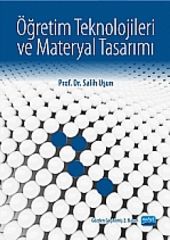 Nobel Öğretim Teknolojileri ve Materyal Tasarımı - Salih Uşun Nobel Akademi Yayınları