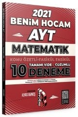 Benim Hocam 2021 YKS AYT Matematik Konu Özetli 10 Deneme Fasikül - İlyas Güneş Benim Hocam Yayınları