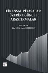 Gazi Kitabevi Finansal Piyasalar Üzerine Güncel Araştırmalar - Uğur Uzun, Murat Berberoğlu Gazi Kitabevi