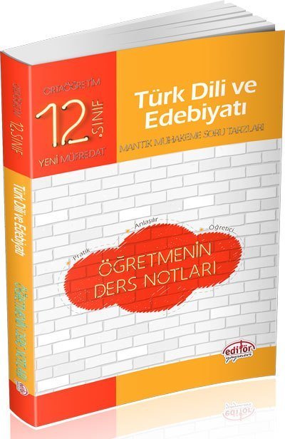 Editör 12. Sınıf Türk Dili ve Edebiyatı Öğretmenin Ders Notları Editör Yayınları