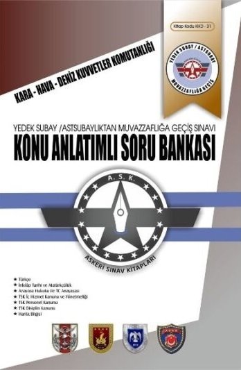 Askeri Sınav Kara, Hava, Deniz Kuvvetler Komutanlığı Yedek Subaylıktan Muvazzaflığa Geçiş Sınavına Konu Anlatımlı Soru Bankası KHD-31 Askeri Sınav Kitapları