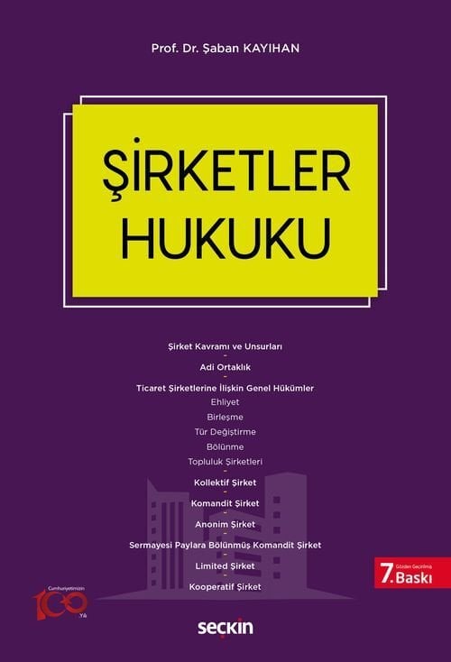 Seçkin Şirketler Hukuku 7. Baskı - Şaban Kayıhan Seçkin Yayınları