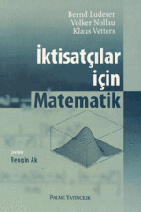 Palme İktisatçılar İçin Matematik - Bernd Luderer, Volker Nollau, Klaus Vetters Palme Akademik Yayınları