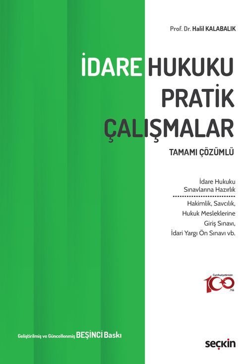 Seçkin İdare Hukuku Pratik Çalışmalar 5. Baskı - Halil Kalabalık Seçkin Yayınları