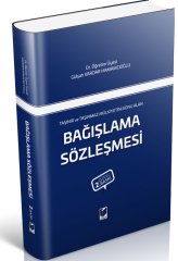 Adalet Bağışlama Sözleşmesi 2. Baskı - Gülşah Vardar Hamamcıoğlu Adalet Yayınevi