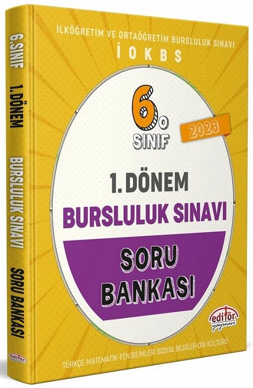 Editör 2023 6. Sınıf Bursluluk Sınavı 1. Dönem Soru Bankası Editör Yayınları