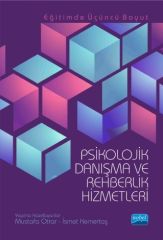 Nobel Psikolojik Danışma ve Rehberlik Hizmetleri - Mustafa Otrar, İsmet Kemertaş Nobel Akademi Yayınları