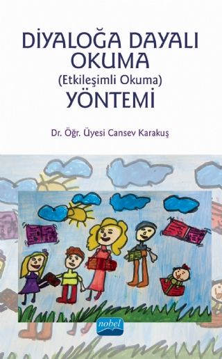 Nobel Diyaloğa Dayalı Okuma Yöntemi - Cansev Karakuş Nobel Akademi Yayınları