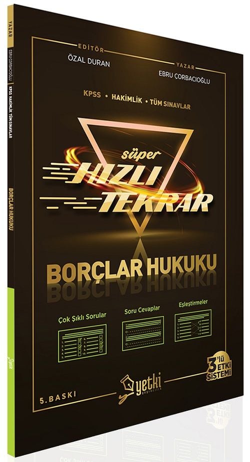 Yetki KPSS A Grubu Hakimlik Borçlar Hukuku Süper Hızlı Tekrar 5. Baskı - Ebru Çorbacıoğlu Yetki Yayıncılık