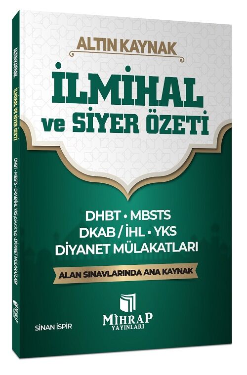 Mihrap DHBT MBSTS DKAB ve Diyanet Mülakat İlmihal ve Siyer Özeti Altın Kaynak Mihrap Yayınları