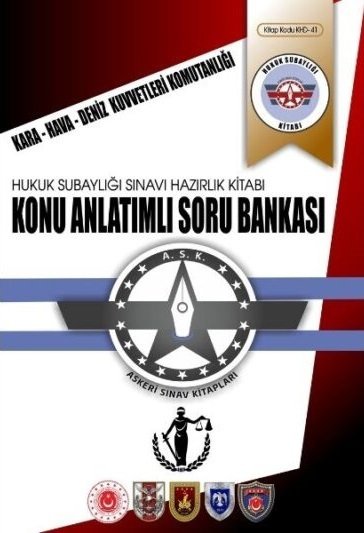 Askeri Sınav TSK, Jandarma ve Sahil Güvenlik Personeli İçin Hukuk Subaylığı Sınavları Konu Anlatımlı Soru Bankası KHD-41 Askeri Sınav Kitapları