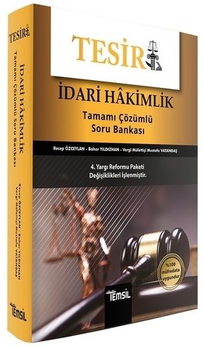 Temsil İdari Hakimlik TESİR Soru Bankası Çözümlü - Recep Özceylan, Bahar Yıldızhan, Mustafa Vatandaş Temsil Yayınları