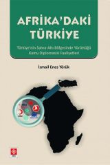 Ekin Afrikadaki Türkiye - İsmail Enes Yörük Ekin Yayınları