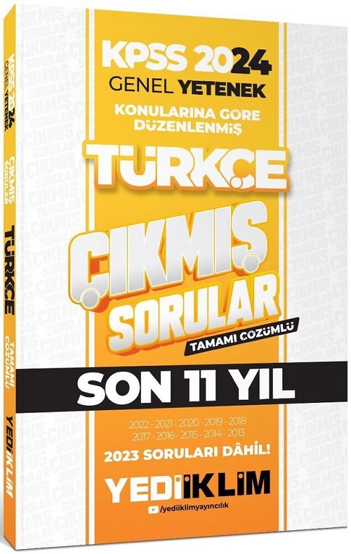 Yediiklim 2024 KPSS Türkçe Çıkmış Sorular Son 11 Yıl Konularına Göre Çözümlü Yediiklim Yayınları