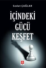 Ekin İçindeki Gücü Keşfet - Sedat Çağlar Ekin Yayınları