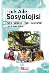 Pegem Türk Aile Sosyolojisi - İsmail Doğan Pegem Akademi Yayınları