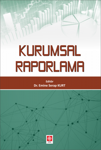 Ekin Kurumsal Raporlama - Emine Serap Kurt Ekin Yayınları