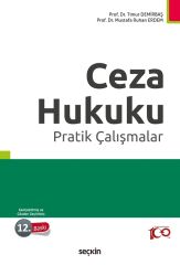 Seçkin Ceza Hukuku Pratik Çalışmalar 12. Baskı - Timur Demirbaş, Mustafa Ruhan Erdem Seçkin Yayınları