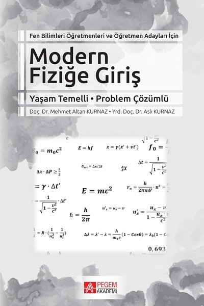 Pegem Modern Fiziğe Giriş - Mehmet Altan Kurnaz, Aslı Kurnaz Pegem Akademi Yayınları