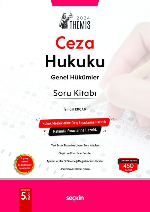 Seçkin 2024 THEMİS Ceza Hukuku Genel Hükümler Soru Bankası Çözümlü 5. Baskı - İsmail Ercan Seçkin Yayınları