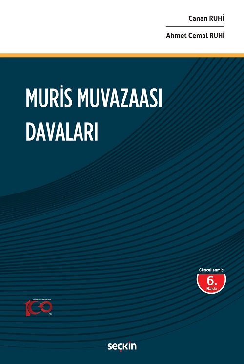 Seçkin Muris Muvazaası Davaları 6. Baskı - Canan Ruhi, Ahmet Cemal Ruhi Seçkin Yayınları