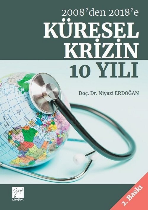 Gazi Kitabevi Küresel Krizin 10 Yılı - Niyazi Erdoğan Gazi Kitabevi