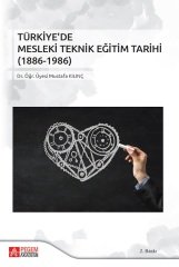 Pegem Türkiye’de Mesleki Teknik Eğitim Tarihi 1886-1986 - Mustafa Kılınç Pegem Akademi Yayınları