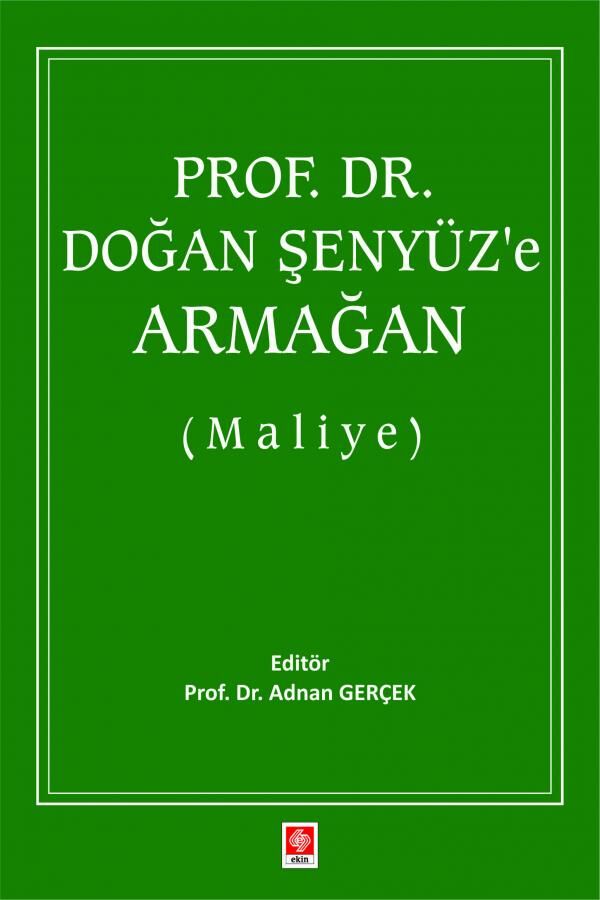 Ekin Prof. Dr. Doğan Şenyüz e Armağan, Maliye - Adnan Gerçek Ekin Yayınları