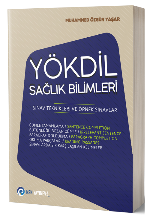 NSN Yayınları YÖKDİL Sağlık Bilimleri Sınav Teknikleri ve Örnek Sınavlar - Muhammed Özgür Yaşar NSN Yayınları