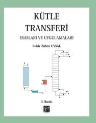 Gazi Kitabevi Kütle Transferi Esasları ve Uygulamaları - Bekir Zühtü Uysal Gazi Kitabevi