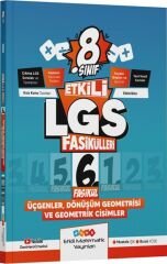 Etkili Matematik 8. Sınıf LGS Matematik Üçgenler, Dönüşüm Geometrisi ve Geometrik Cisimler Fasikülleri 6. Fasikül Etkili Matematik Yayınları