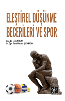 Gazi Kitabevi Eleştirel Düşünme Becerileri ve Spor - Ersin Afacan Gazi Kitabevi